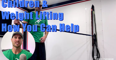 Children & Weight Lifting - How You Can Help - The Trevor Theismann Show 1003